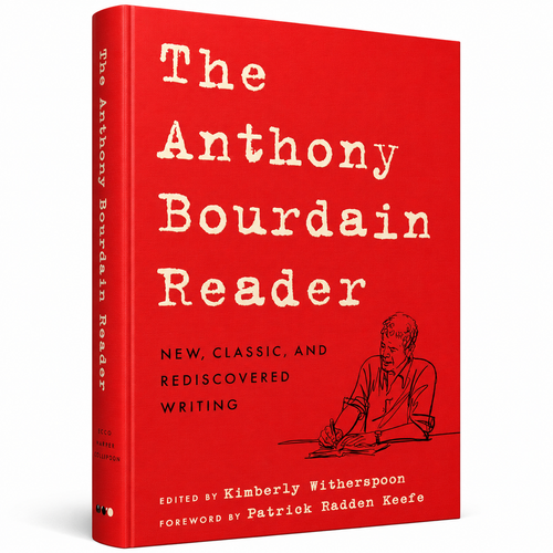 The Anthony Bourdain Reader