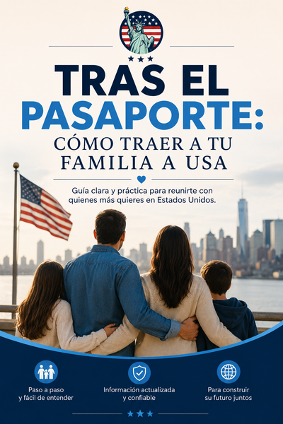 Tras El Pasaporte: Cómo Traer A Tu Familia A USA PDF
