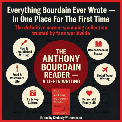 The Anthony Bourdain Reader