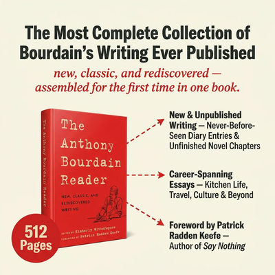 The Anthony Bourdain Reader